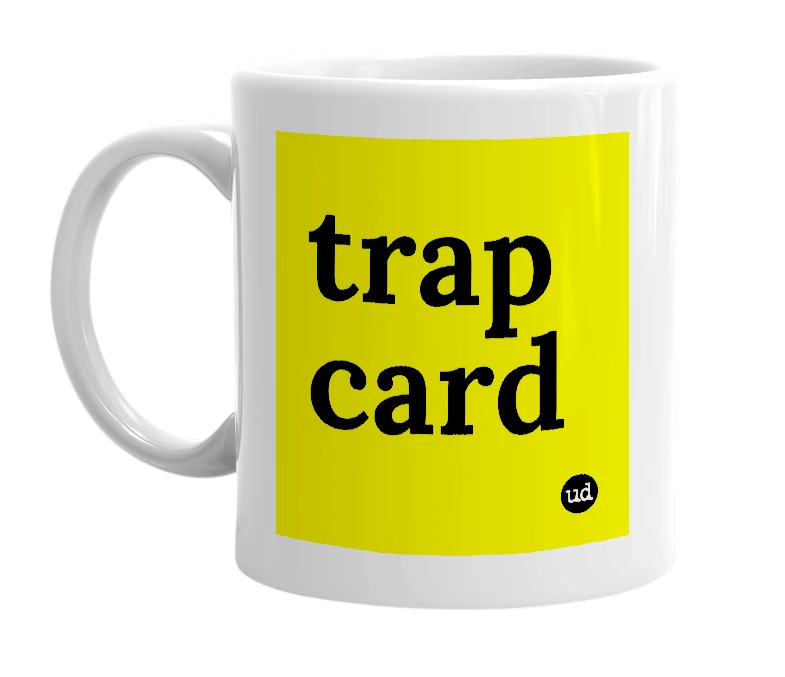 White mug with 'trap card' in bold black letters