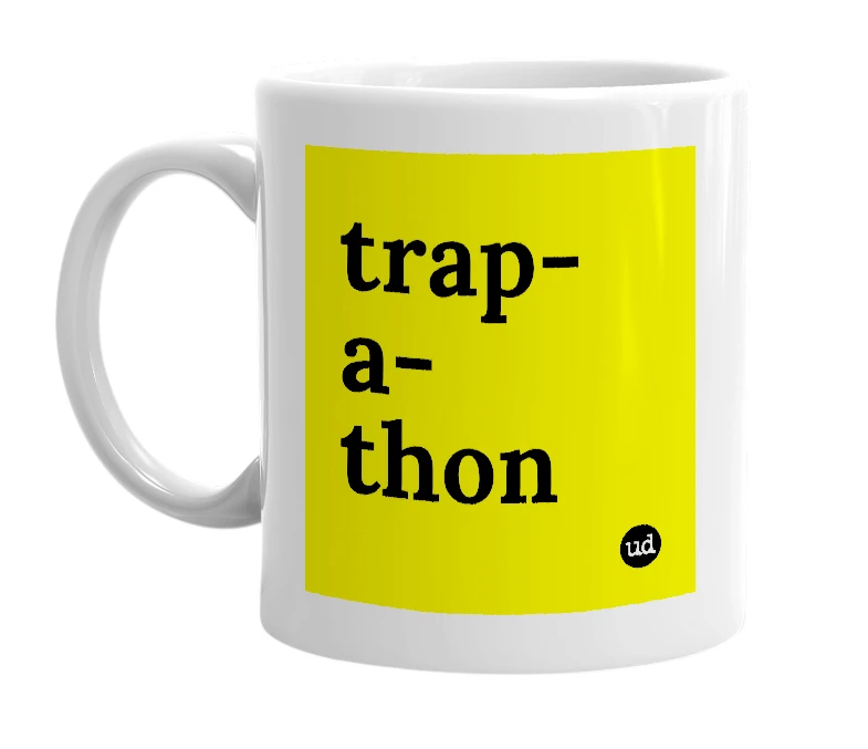 White mug with 'trap-a-thon' in bold black letters