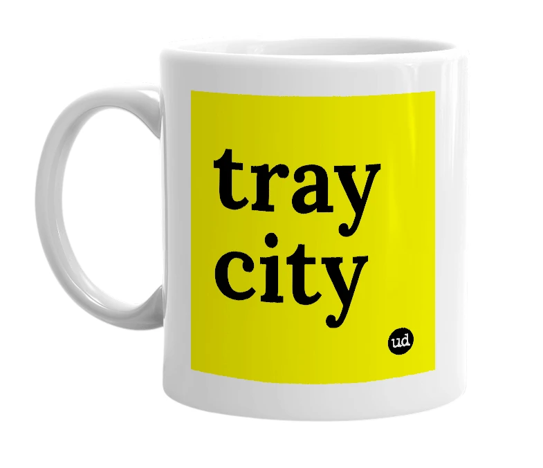 White mug with 'tray city' in bold black letters