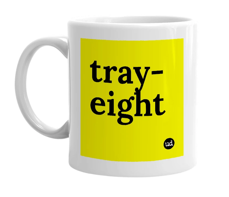 White mug with 'tray-eight' in bold black letters