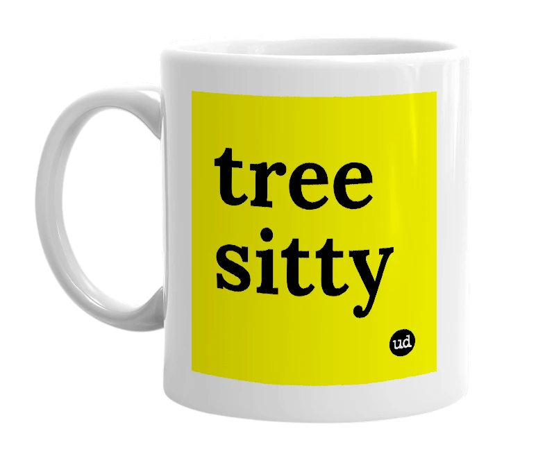 White mug with 'tree sitty' in bold black letters