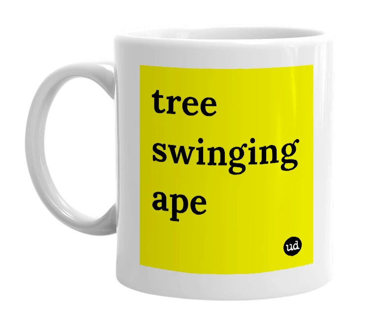 White mug with 'tree swinging ape' in bold black letters