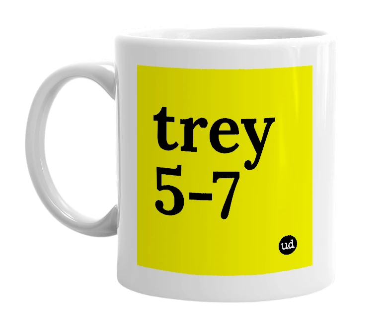 White mug with 'trey 5-7' in bold black letters
