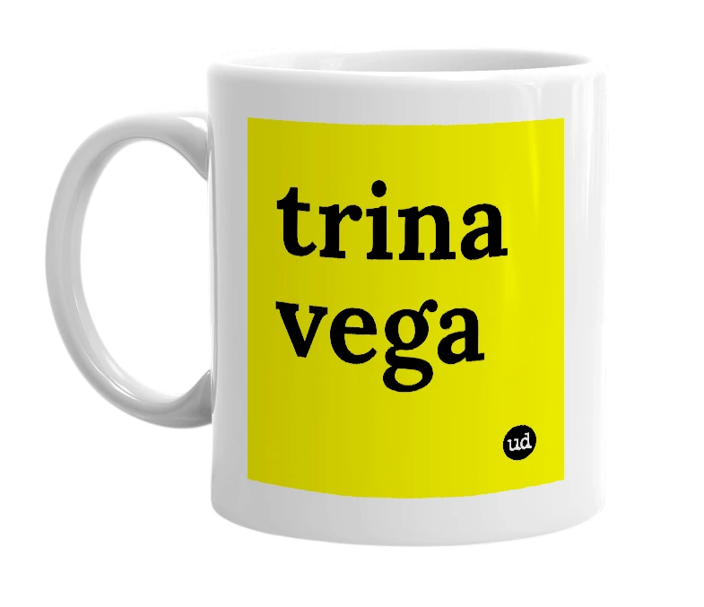 White mug with 'trina vega' in bold black letters