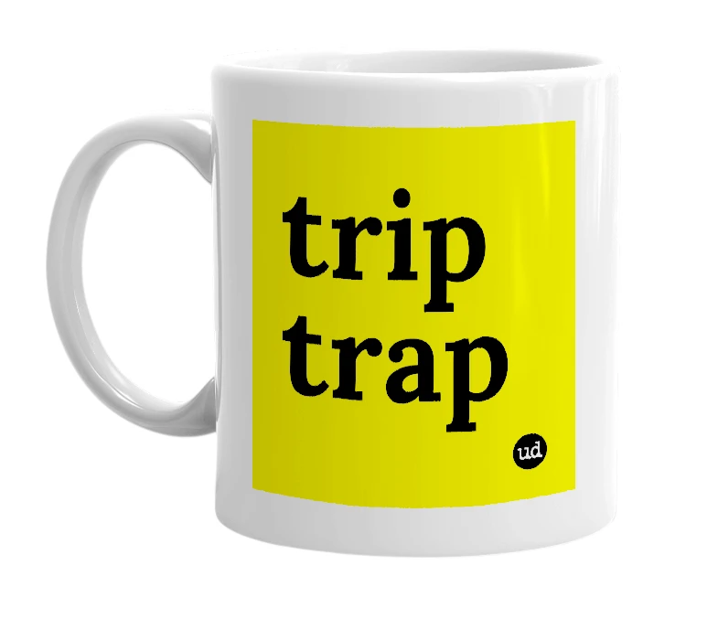 White mug with 'trip trap' in bold black letters