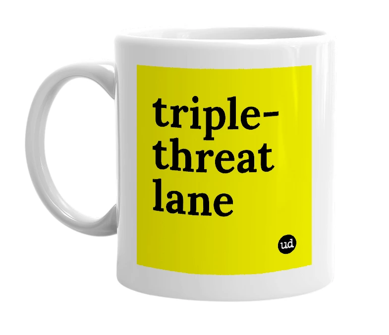 White mug with 'triple-threat lane' in bold black letters