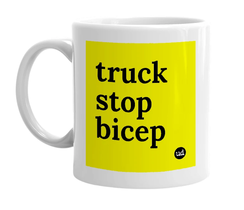 White mug with 'truck stop bicep' in bold black letters