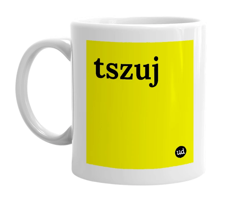 White mug with 'tszuj' in bold black letters