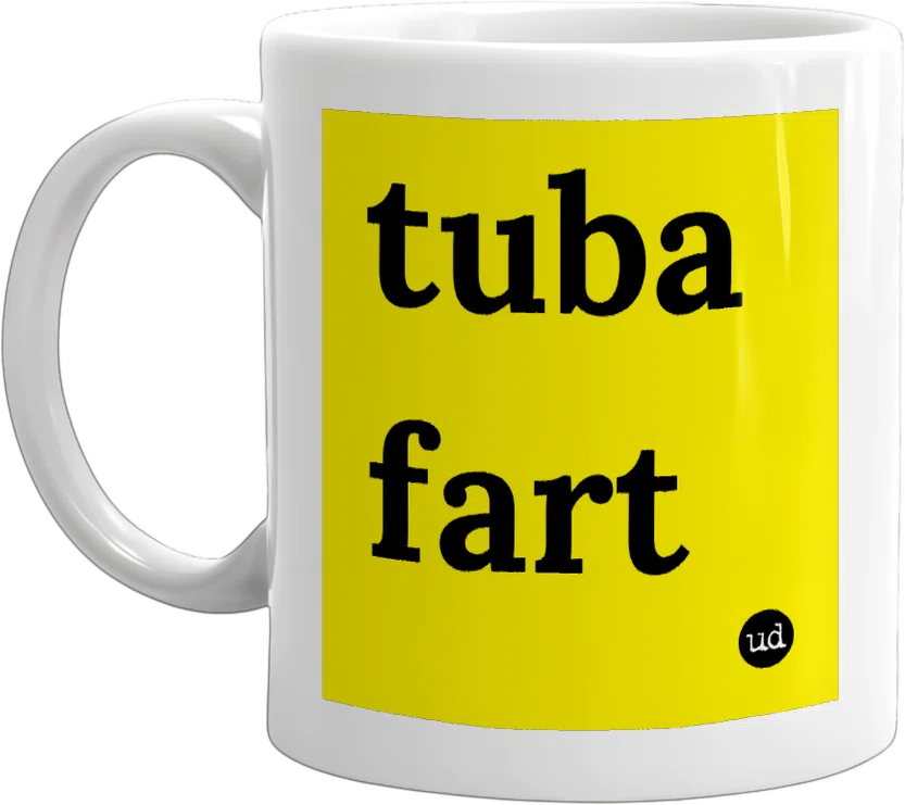 tuba fart front