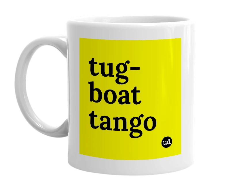 White mug with 'tug-boat tango' in bold black letters