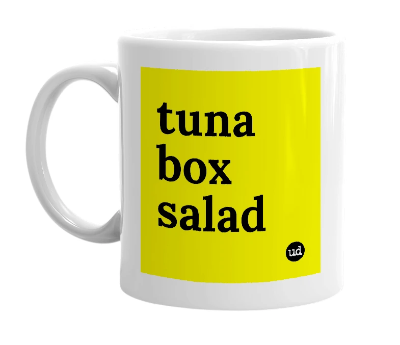 White mug with 'tuna box salad' in bold black letters