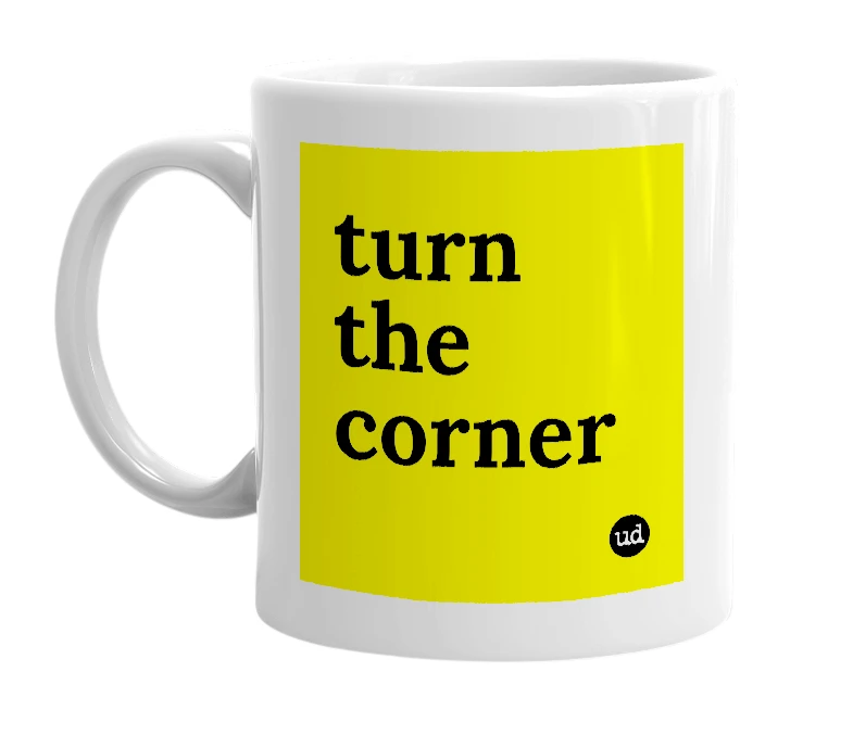 White mug with 'turn the corner' in bold black letters