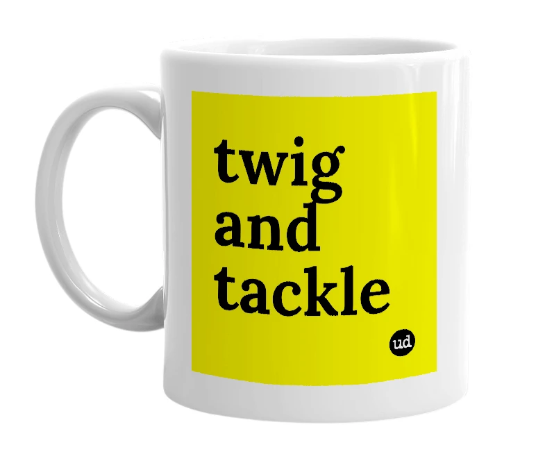 White mug with 'twig and tackle' in bold black letters