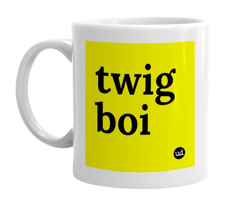 White mug with 'twig boi' in bold black letters