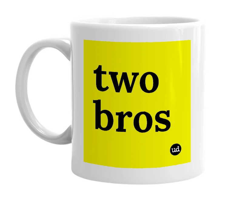 White mug with 'two bros' in bold black letters