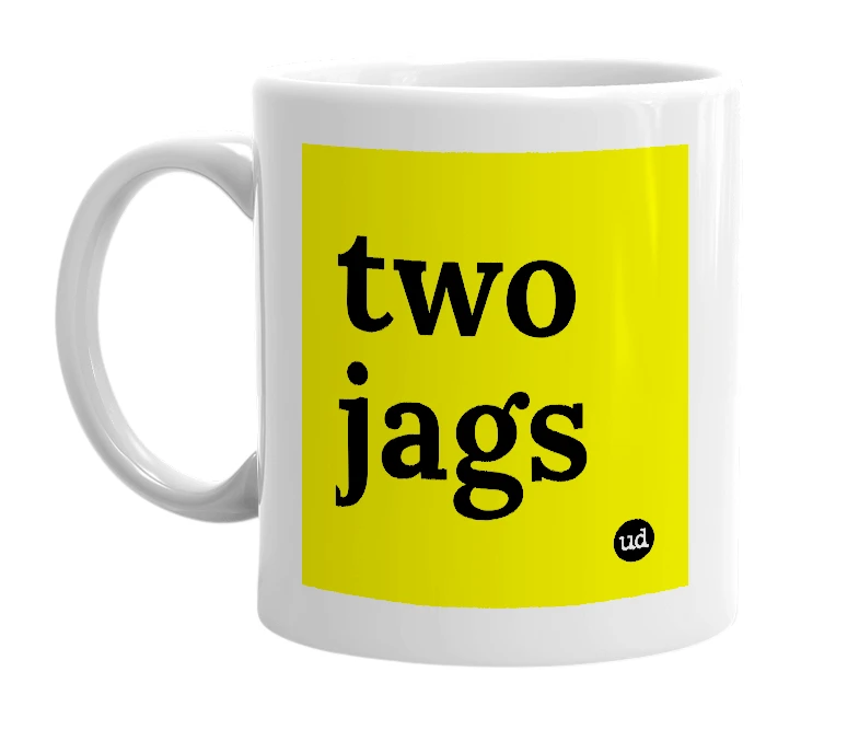 White mug with 'two jags' in bold black letters