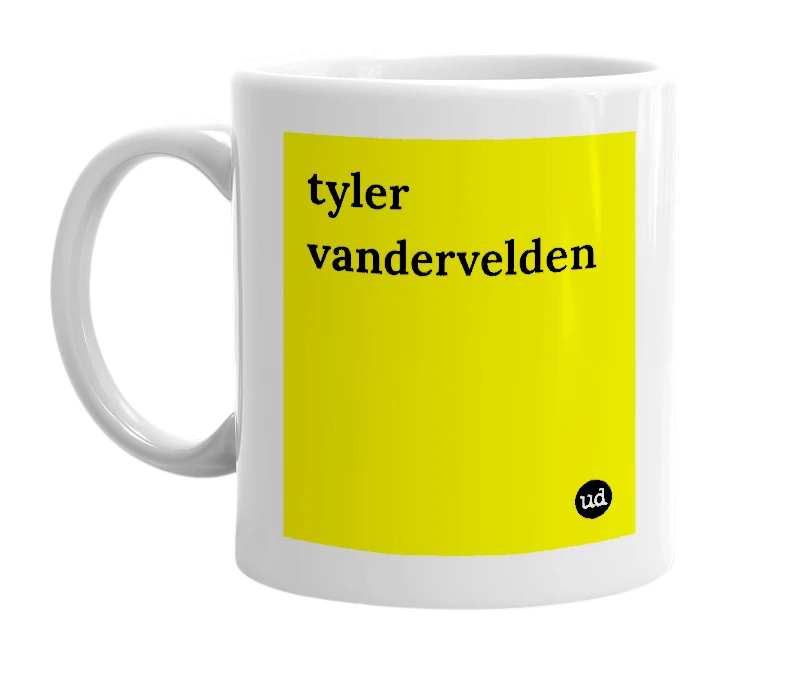 White mug with 'tyler vandervelden' in bold black letters