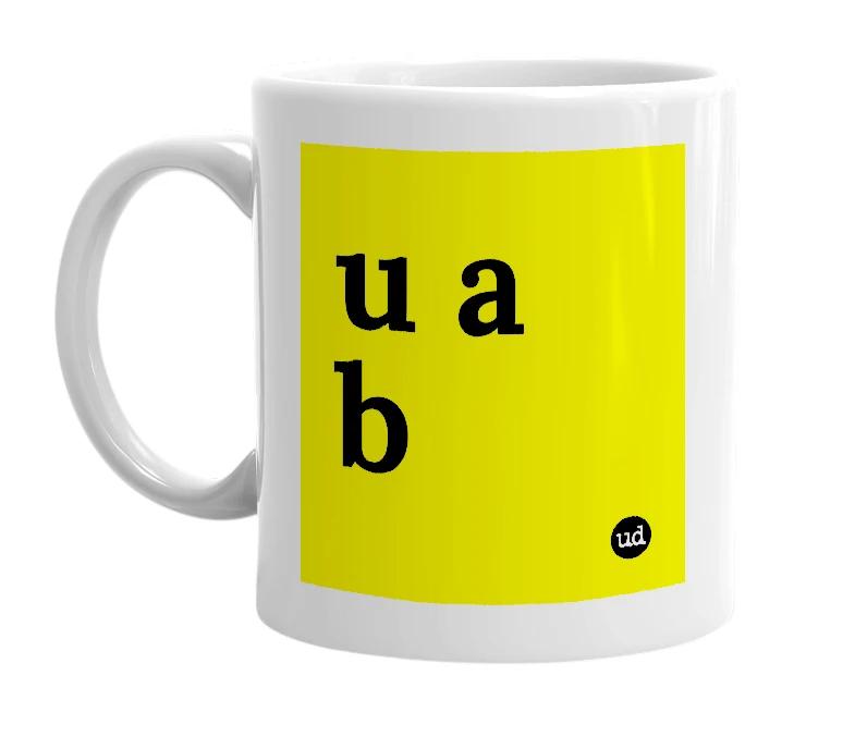 White mug with 'u a b' in bold black letters