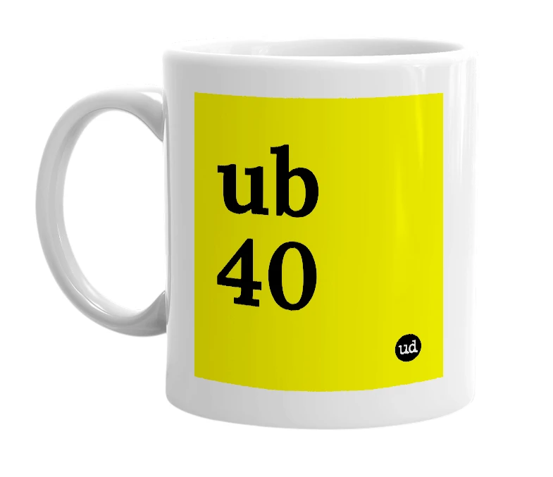 White mug with 'ub 40' in bold black letters