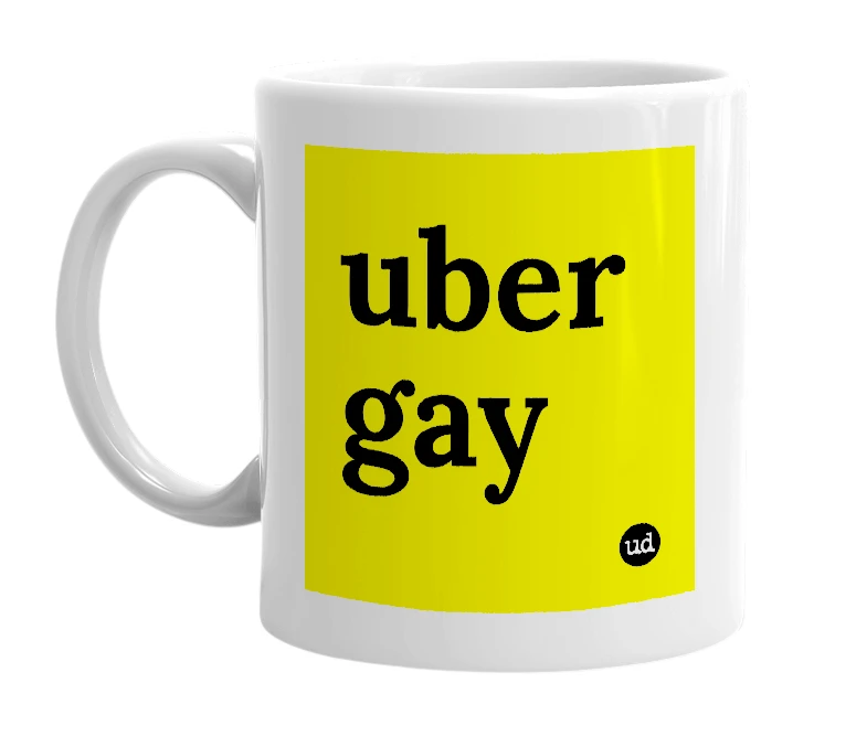 White mug with 'uber gay' in bold black letters