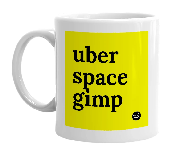 White mug with 'uber space gimp' in bold black letters