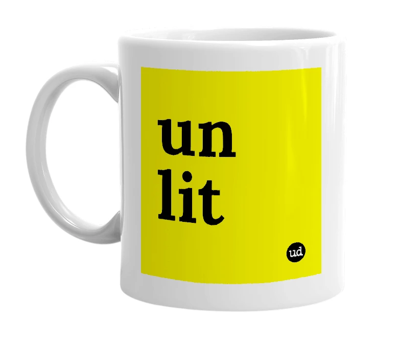 White mug with 'un lit' in bold black letters