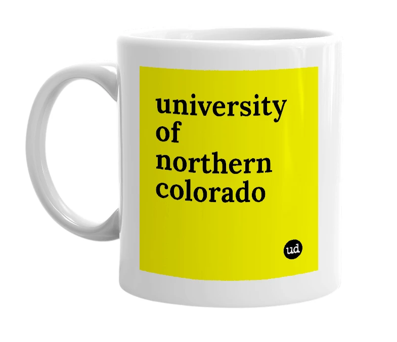 White mug with 'university of northern colorado' in bold black letters