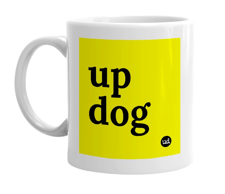 White mug with 'up dog' in bold black letters