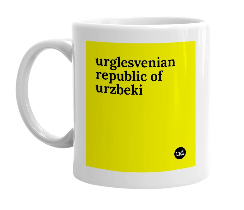 White mug with 'urglesvenian republic of urzbeki' in bold black letters