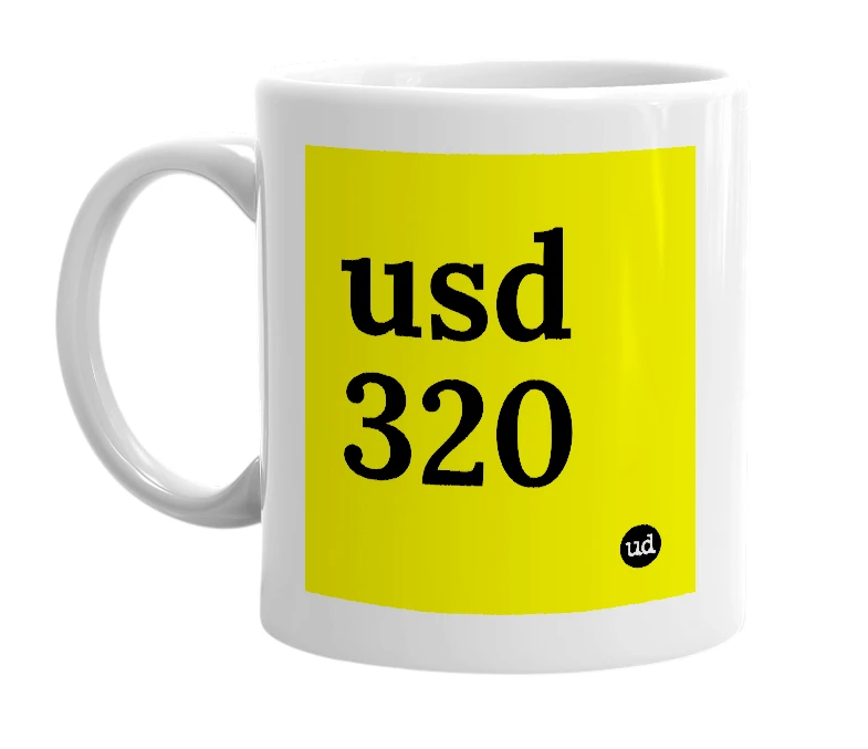 White mug with 'usd 320' in bold black letters