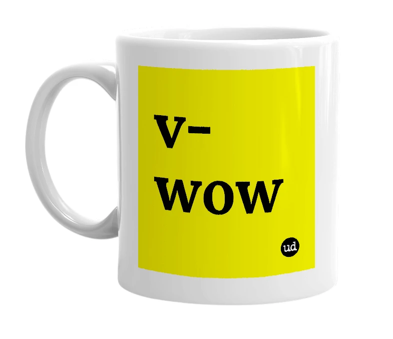 White mug with 'v-wow' in bold black letters