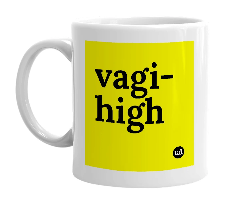 White mug with 'vagi-high' in bold black letters