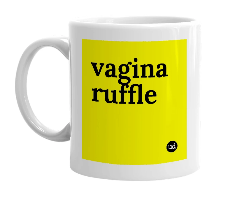 White mug with 'vagina ruffle' in bold black letters