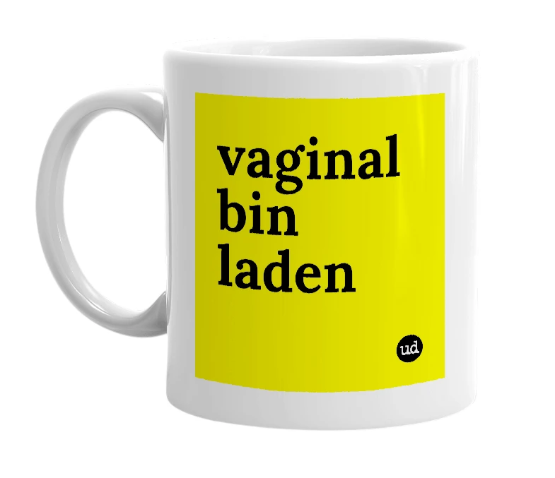 White mug with 'vaginal bin laden' in bold black letters