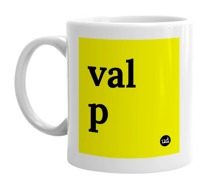 White mug with 'val p' in bold black letters