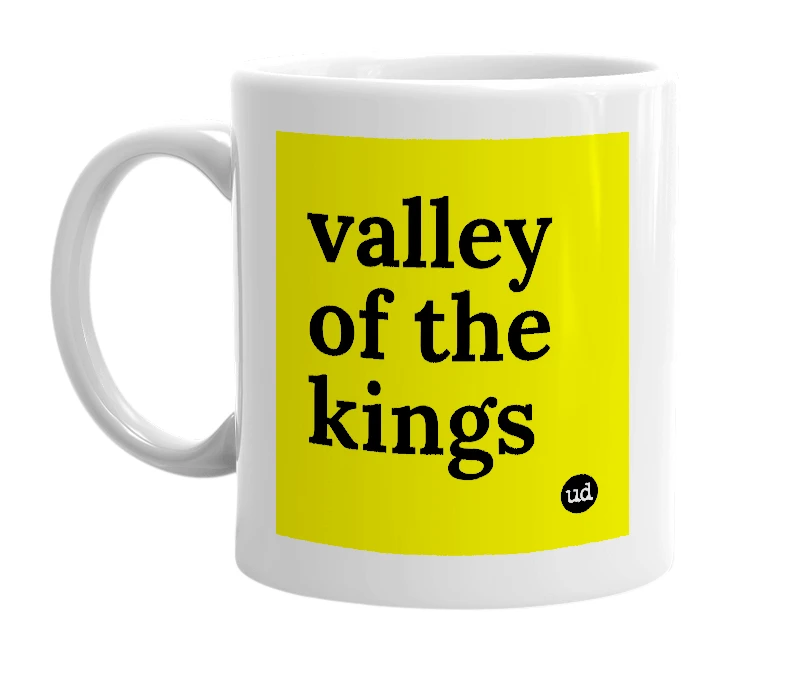 White mug with 'valley of the kings' in bold black letters