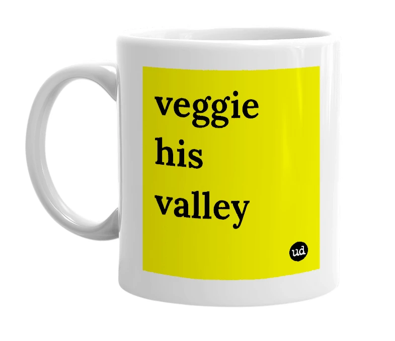 White mug with 'veggie his valley' in bold black letters