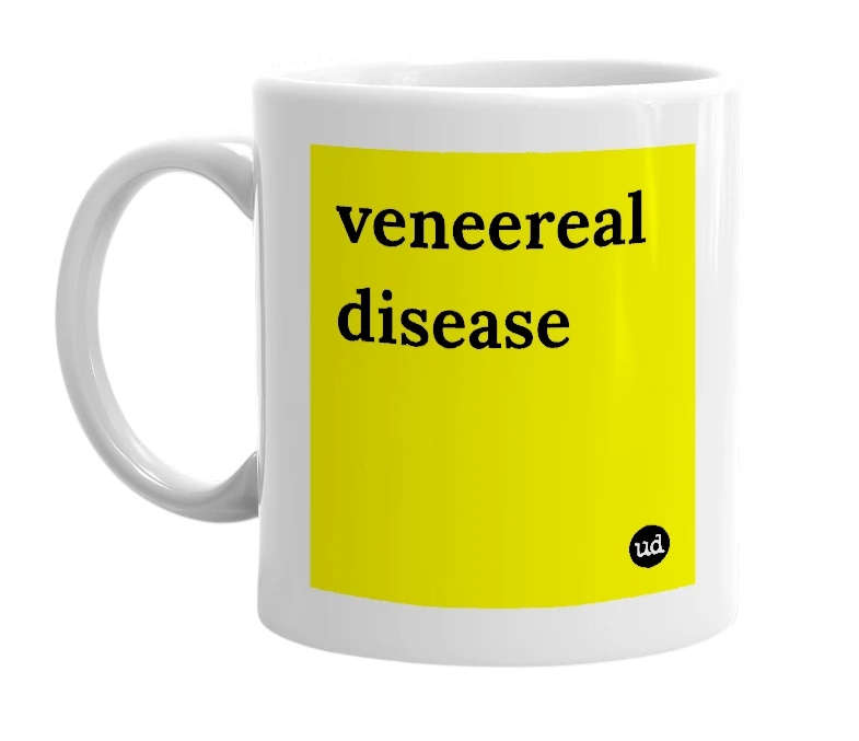 White mug with 'veneereal disease' in bold black letters