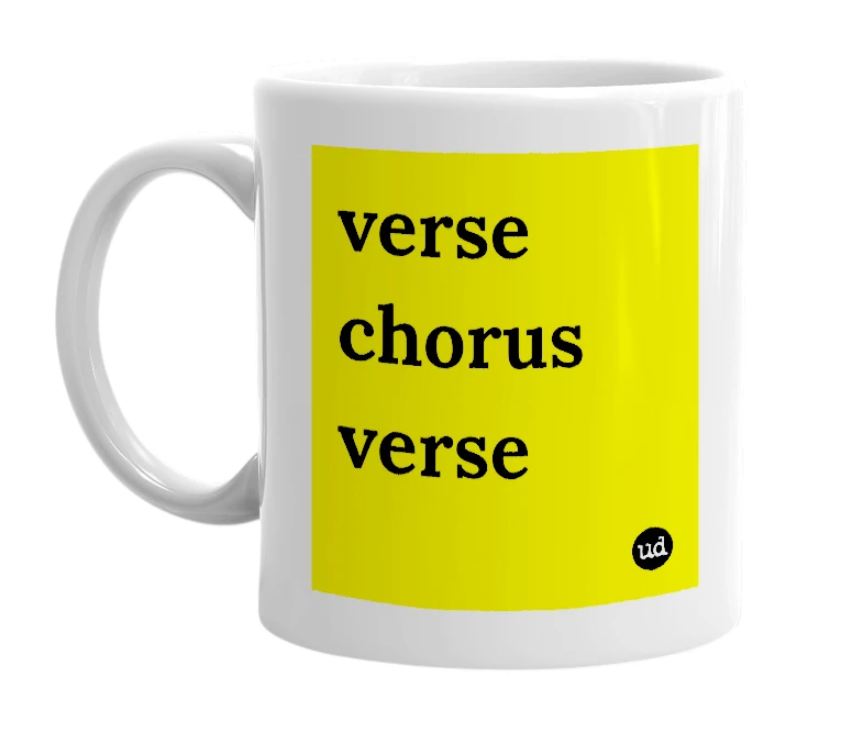 White mug with 'verse chorus verse' in bold black letters