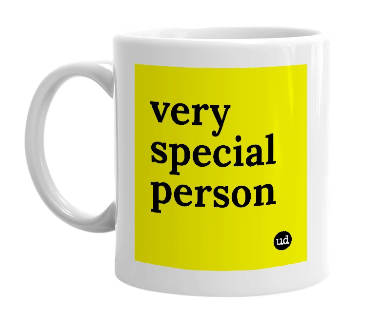 White mug with 'very special person' in bold black letters