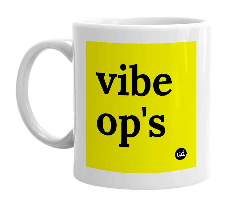 White mug with 'vibe op's' in bold black letters