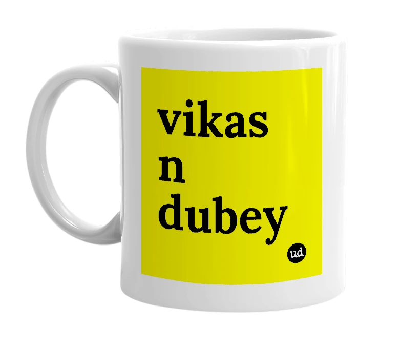 White mug with 'vikas n dubey' in bold black letters