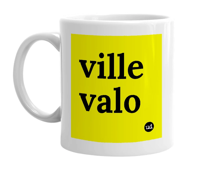 White mug with 'ville valo' in bold black letters