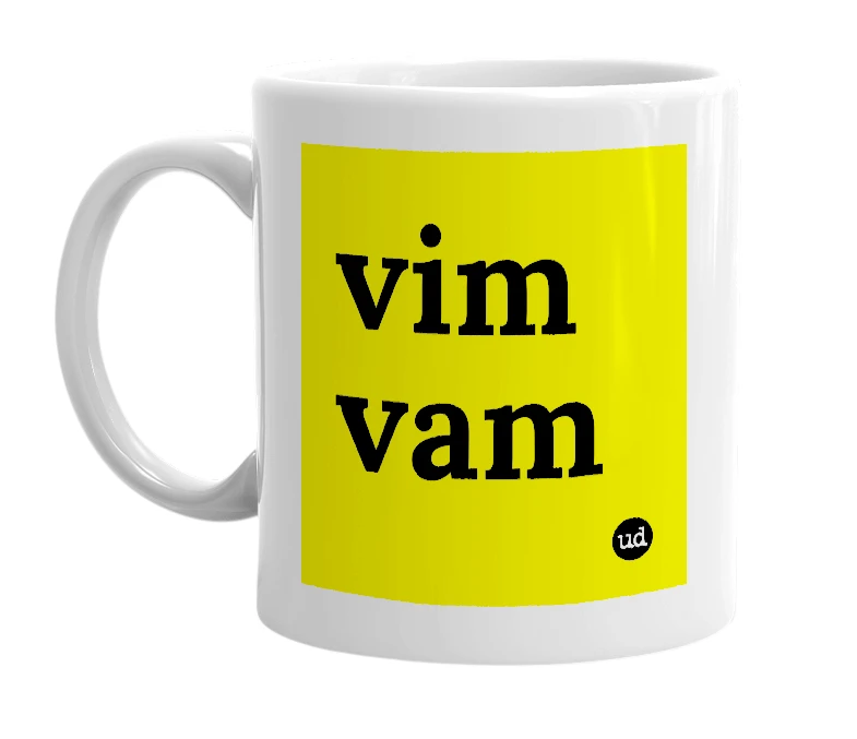 White mug with 'vim vam' in bold black letters