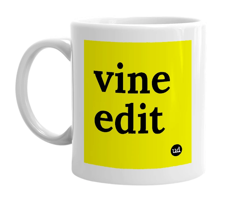 White mug with 'vine edit' in bold black letters