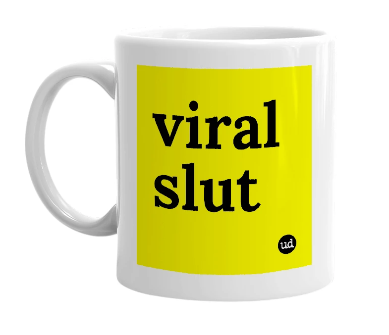 White mug with 'viral slut' in bold black letters