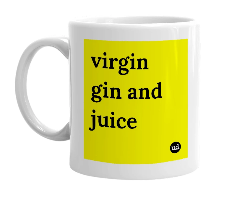 White mug with 'virgin gin and juice' in bold black letters