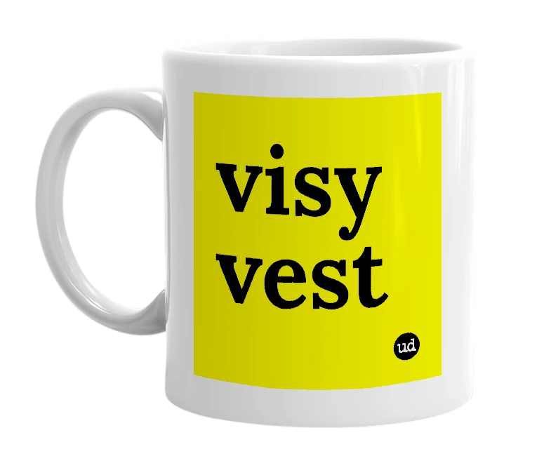 White mug with 'visy vest' in bold black letters