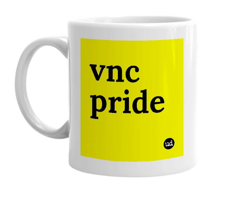 White mug with 'vnc pride' in bold black letters