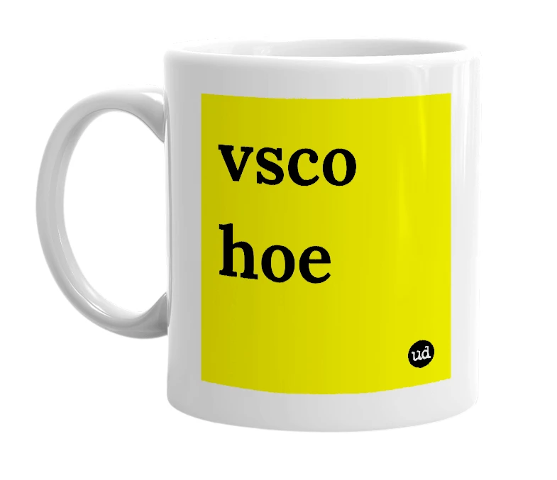 White mug with 'vsco hoe' in bold black letters